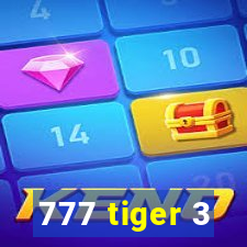 777 tiger 3